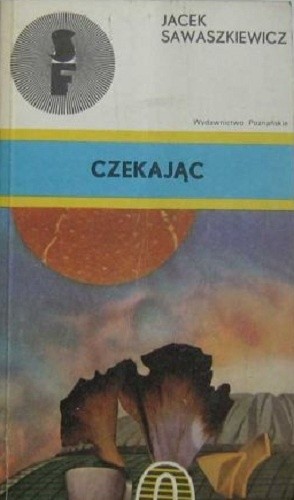 Czekając - Jacek Sawaszkiewicz