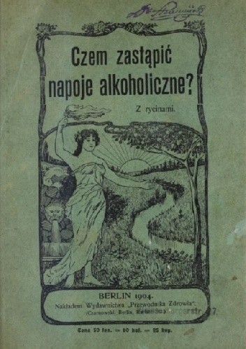 Czem zastąpić napoje alkoholiczne? - Augustyn Czarnowski