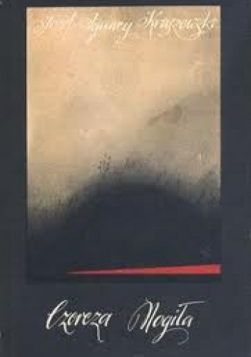 Czercza mogiła - Józef Ignacy Kraszewski