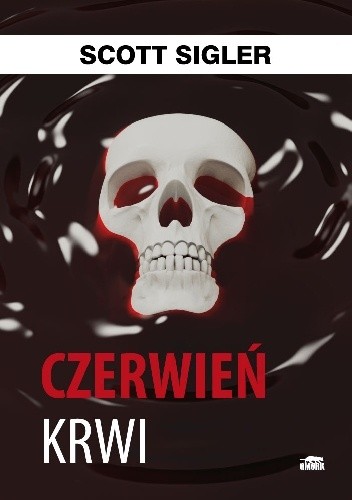 Czerwień krwi - Scott Sigler