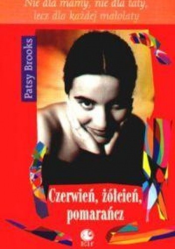 Czerwień, żółcień, pomarańcz - Patsy Brooks
