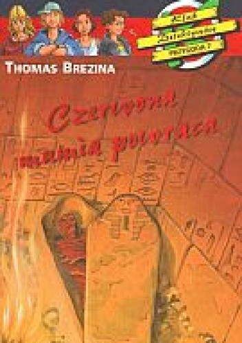 Czerwona mumia powraca - Thomas Brezina
