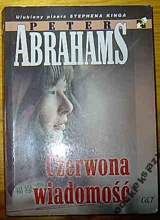 Czerwona wiadomość - Peter Abrahams