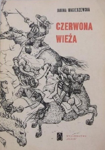 Czerwona wieża - Janina Macierzewska