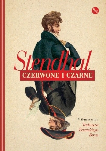 Czerwone i czarne - Stendhal