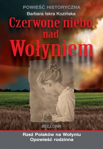 Czerwone niebo nad Wołyniem - Barbara Iskra Kozińska