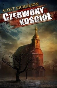 Czerwony kościół - Scott Nicholson