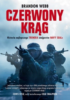 Czerwony krąg. Historia snajpera Navy SEALs i trenera najskuteczniejszych strzelców amerykańskich sił zbrojnych - John David Mann