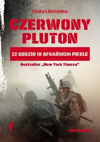Czerwony Pluton. 12 godzin w afgańskim piekle - Clinton Romesha