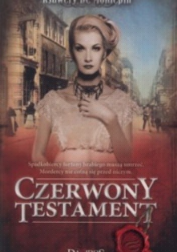 Czerwony testament. Tom II - Xavier de Montépin
