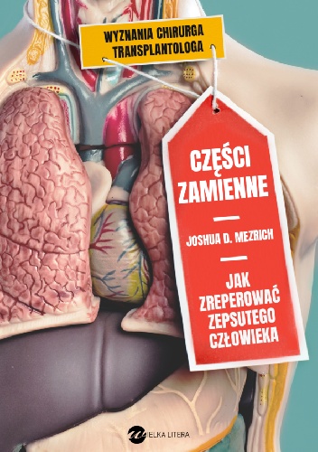 Części zamienne - Joshua D. Mezrich