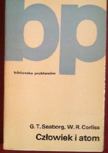 Człowiek i atom - G.T. Seaborg