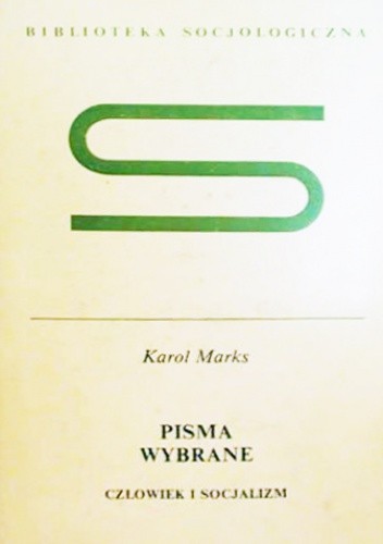 Człowiek i socjalizm - Karol Marks