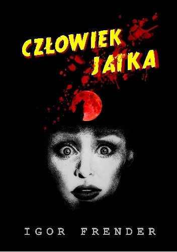 Człowiek Jatka - Igor Frender