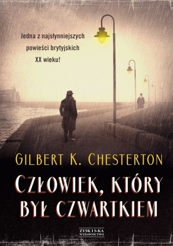 Człowiek, który był Czwartkiem - Gilbert Keith Chesterton