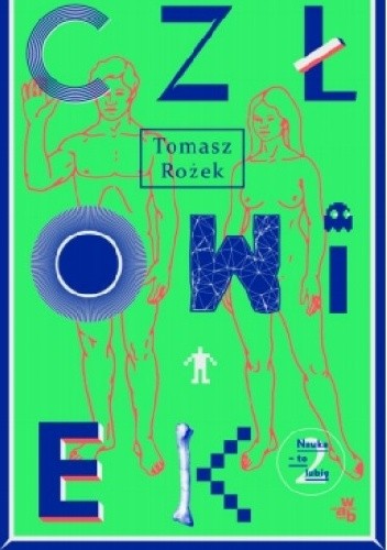 Człowiek - Tomasz Rożek