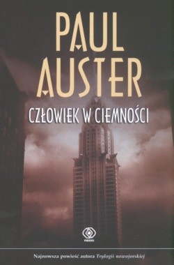Człowiek w ciemności - Paul Auster