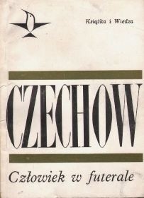 Człowiek w futerale - Antoni Czechow