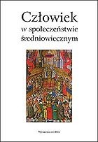 Człowiek w społeczeństwie średniowiecznym - Karol Modzelewski