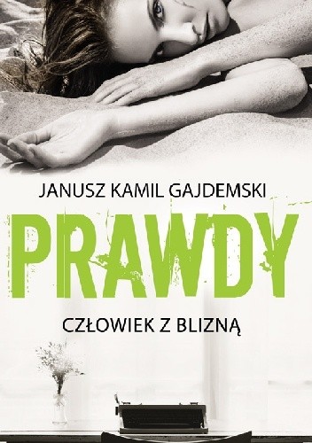 Człowiek z blizną - Janusz Kamil Gajdemski