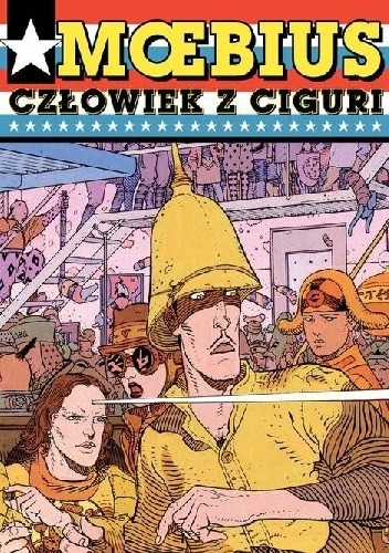 Człowiek z Ciguri - Mœbius