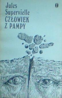 Człowiek z pampy - Jules Supervielle