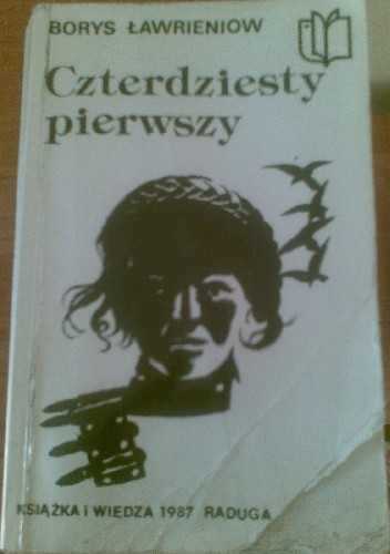 Czterdziesty pierwszy - Boris Ławrieniow