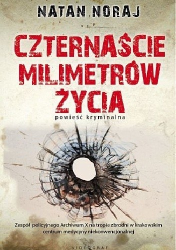 Czternaście milimetrów życia - Natan Noraj