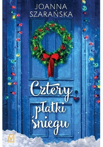 Cztery płatki śniegu - Joanna Szarańska