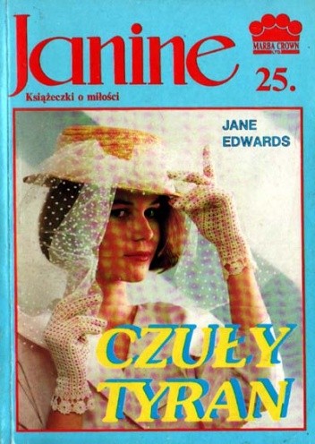 Czuły tyran - Jane Edwards