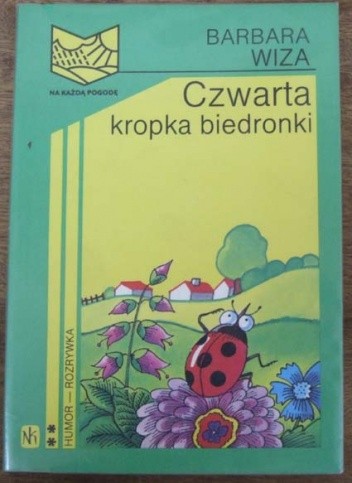 Czwarta kropka biedronki - Barbara Wiza