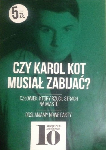 Czy Karol Kot musiał zabijać? - Marcin Banasik