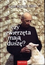 Czy zwierzęta mają duszę? - Leon Knabit OSB