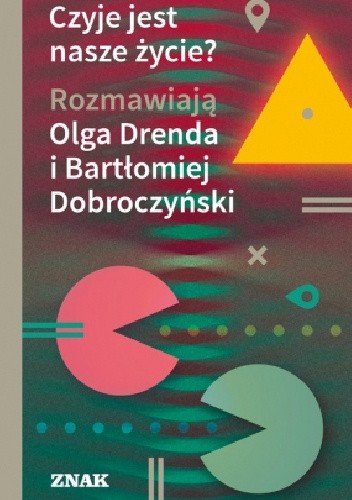 Czyje jest nasze życie? - Bartłomiej Dobroczyński