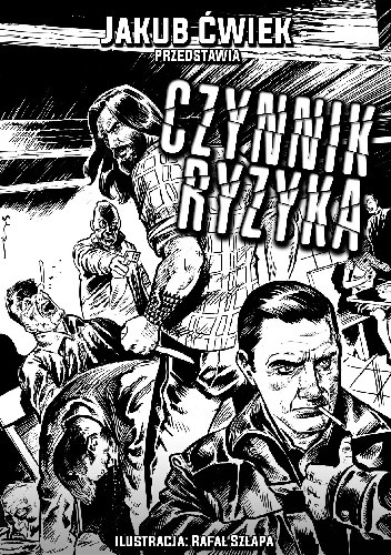 Czynnik ryzyka - Jakub Ćwiek