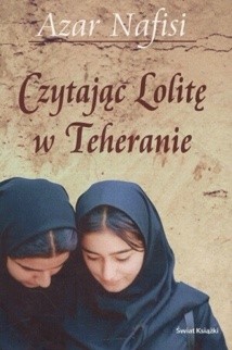 Czytając Lolitę w Teheranie - Azar Nafisi