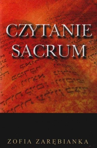 Czytanie Sacrum - Zofia Zarębianka