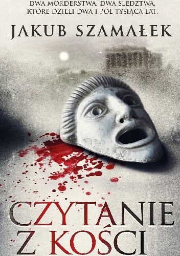 Czytanie z kości - Jakub Szamałek