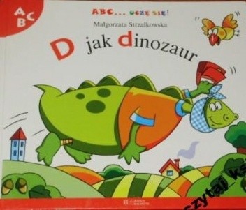 D jak dinozaur - Małgorzata Strzałkowska