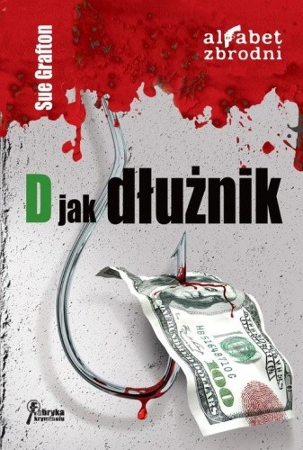 D jak dłużnik - Sue Grafton
