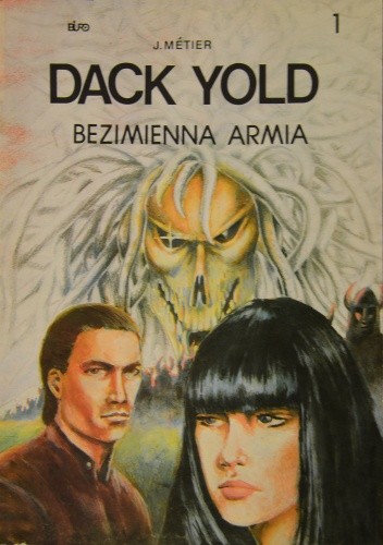 Dack Yold #1: Bezimienna armia - Jacek Witczyński