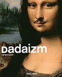Dadaizm - Dietmar Elger
