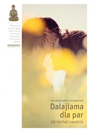 Dalajlama dla par. Jak kochać uważnie - Stefan Rieß