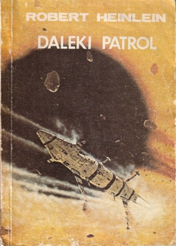 Daleki patrol - Robert A. Heinlein