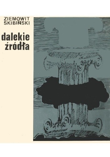 Dalekie źródła - Ziemowit Skibiński