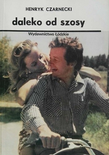 Daleko od szosy - Henryk Czarnecki