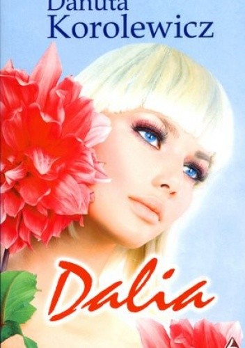 Dalia - Danuta Korolewicz