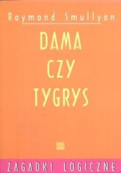 Dama czy tygrys - Raymond Smullyan