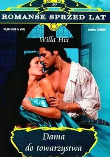 Dama do towarzystwa - Willa Hix