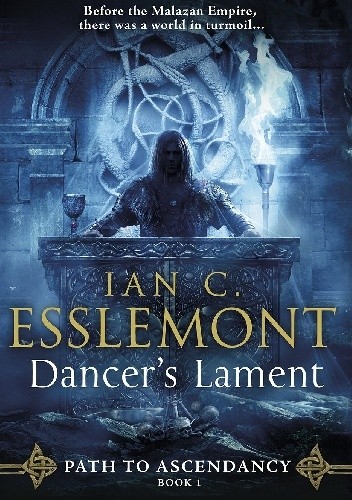 Dancer's lament - Ian Cameron Esslemont